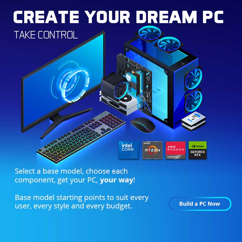 Create Your Dream PC