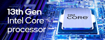 13th Gen Intel Core Processors - More Performance at Your Fingertips