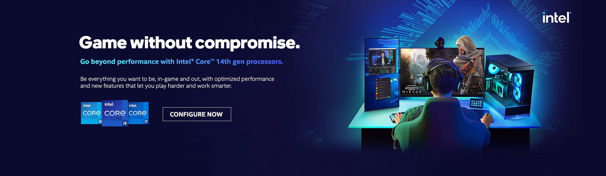 Go beyond performance with Intel® Core™ 14th gen processors.