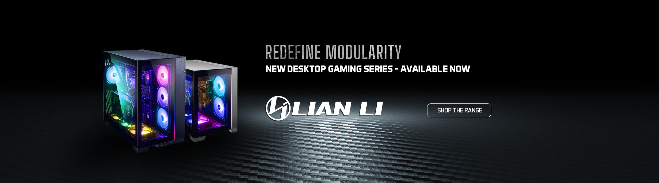 High performance, custom built Gaming PCs utilising the very best in cutting-edge design from world renowned case manufacturer, Lian Li